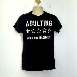 Mad Engine - Adulting Half Star Rating Would Not Recommend Graphic T Shirt Small
